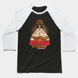 VIRGEN DE JUQUILA GRACIAS! Baseball T-Shirt